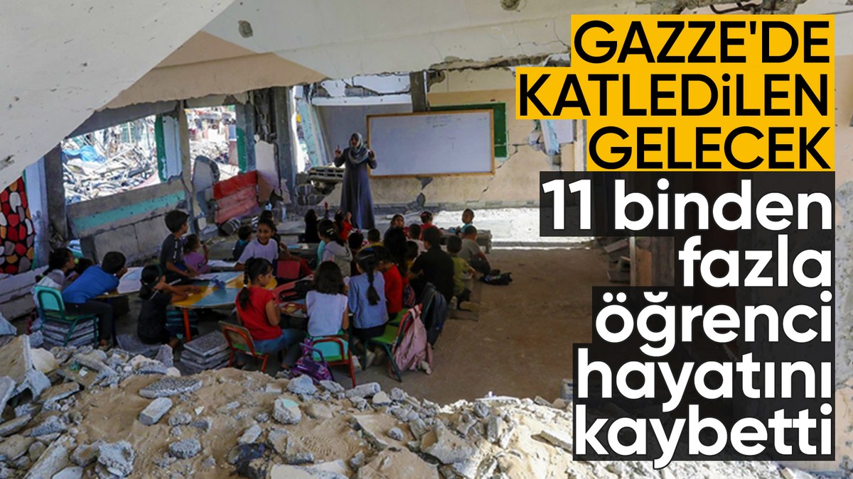 İsrail’in Gazze ve Batı Şeria’daki saldırılarında 11 bin 852 öğrenci hayatını kaybetti
