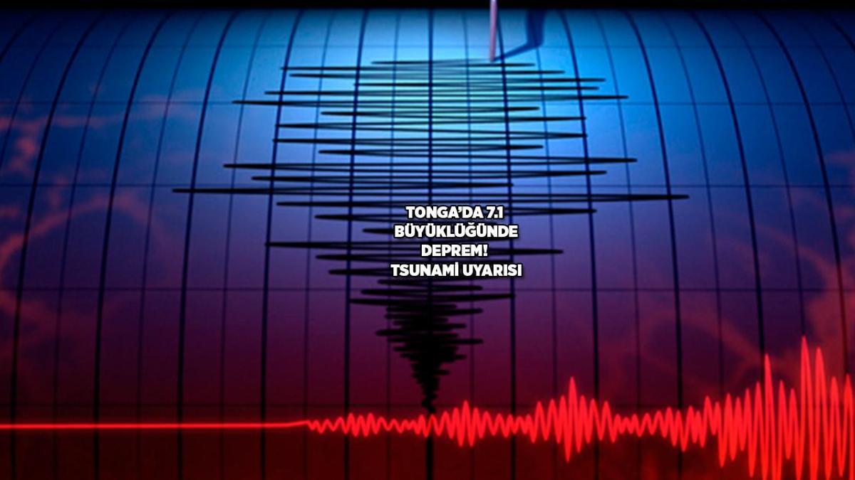 Son dakika! Tonga’da 7.1 büyüklüğünde deprem, tsunami uyarısı!